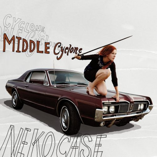 Neko Case: Middle Cyclone