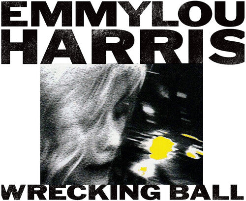 Emmylou Harris: Wrecking Ball