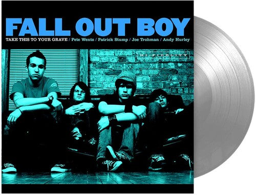 Fall Out Boy: Take This To Your Grave (FBR 25th Anniversary Edition Silver Vinyl)