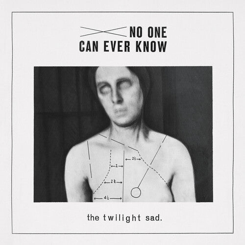 The Twilight Sad: No One Can Ever Know