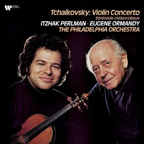 Itzhak Perlman: Tchaikovsky: Violin Concerto, Serenade Melancolique