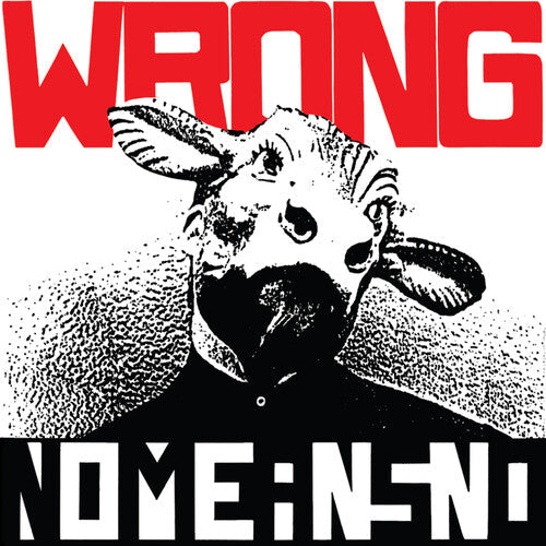 Nomeansno: Wrong