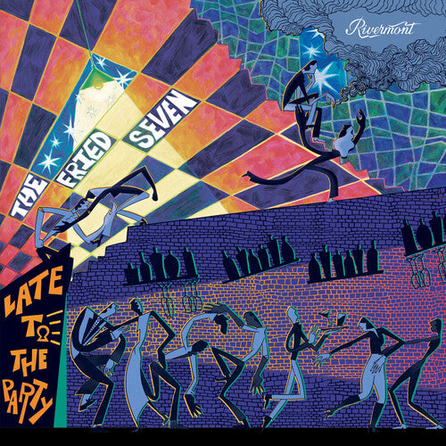 The Fried Seven: Late to the Party