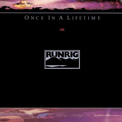 Runrig: Once In A Lifetime - 2024 Remaster