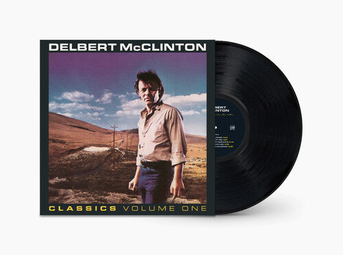 Delbert McClinton: Classics, Volume 1