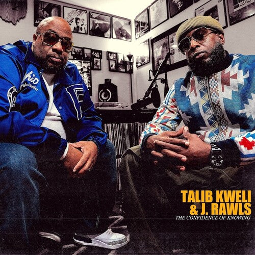Talib Kweli & J. Rawls: The Confidence Of Knowing