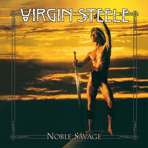 Virgin Steele: NOBLE SAVAGE