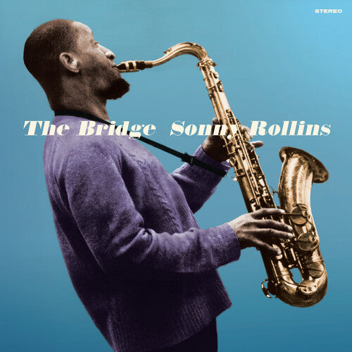 Sonny Rollins: Bridge - Limited 180-Gram Blue Colored Vinyl with Bonus Tracks