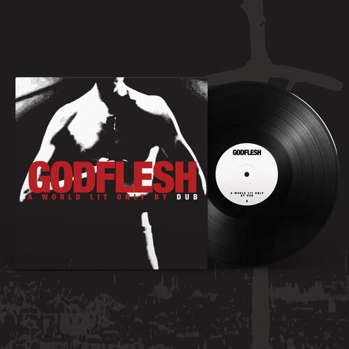 Godflesh: A World Lit Only by Dub
