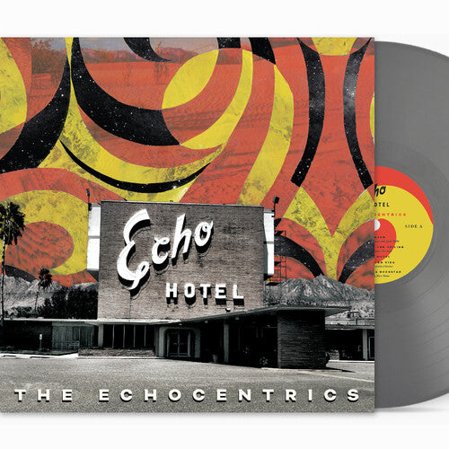The Echocentrics: Echo Hotel (remixed Remastered)