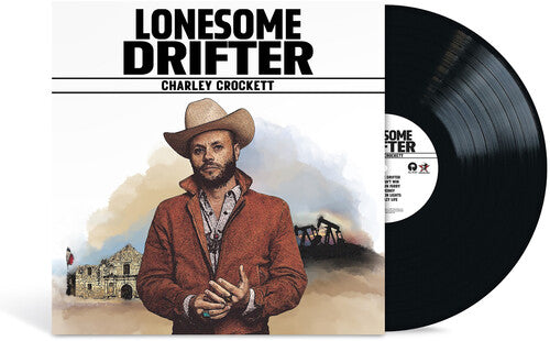 Charley Crockett: Lonesome Drifter