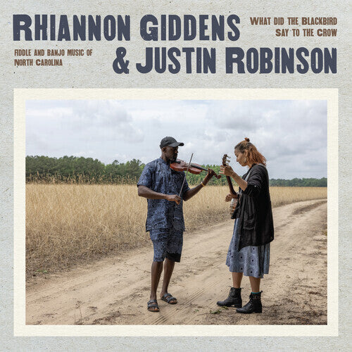 Rhiannon Giddens: What Did The Blackbird Say To The Crow