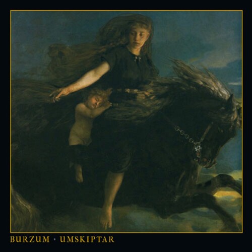Burzum: Umskiptar