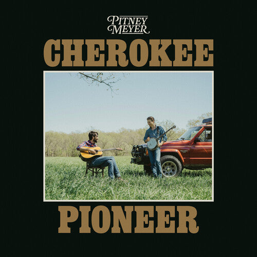 Pitney Meyer: Cherokee Pioneer