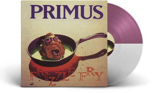 Primus: Frizzle Fry