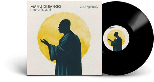 Manu Dibango: Sax & Spirituals Lamastabastani