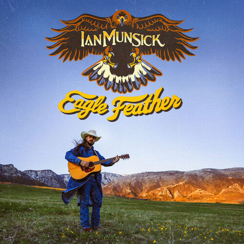 Ian Munsick: Eagle Feather