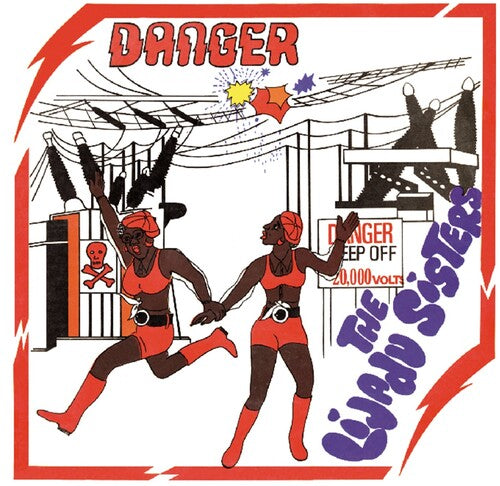 The Lijadu Sisters: Danger