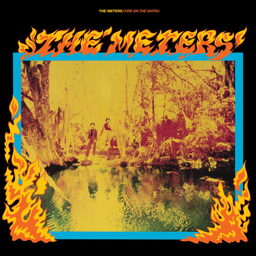 The Meters: Fire On The Bayou (Rhino Reserve)