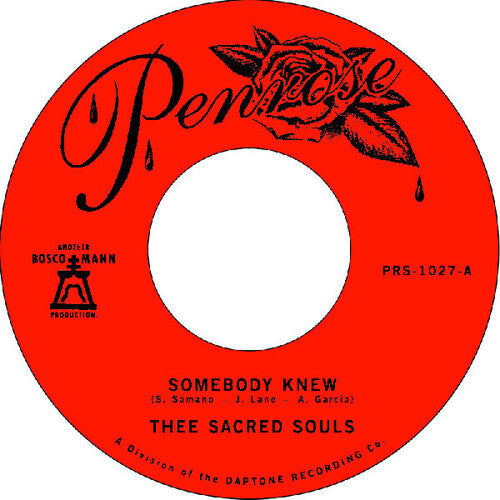 Thee Sacred Souls: Somebody Knew / We Don't Have To Be Alone