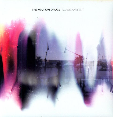 The War on Drugs: Slave Ambient