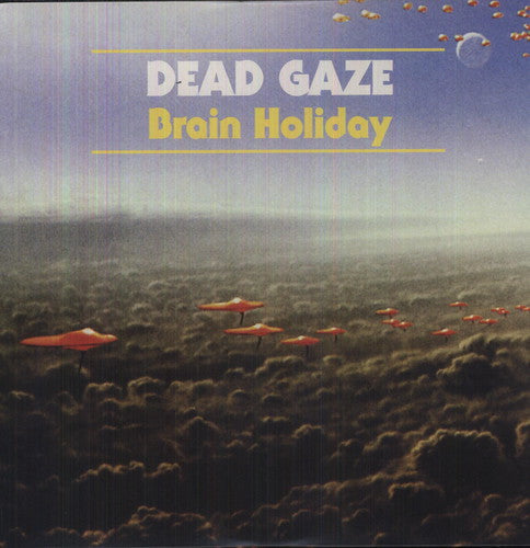 Dead Gaze: Brain Holiday