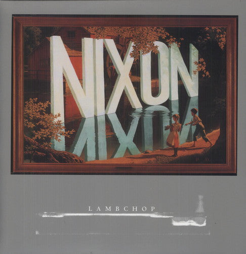 Lambchop: Nixon