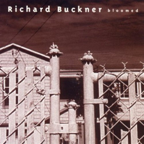 Richard Buckner: Bloomed [Reissue] [Bonus CD]