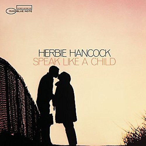 Herbie Hancock: Speak Like a Child