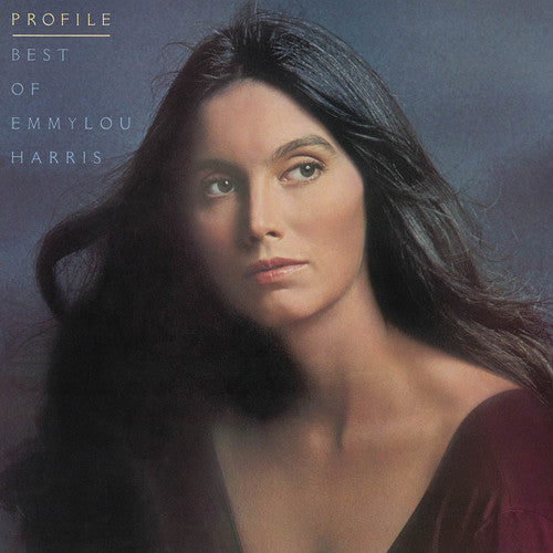 Emmylou Harris: Profile: Best of Emmylou Harris