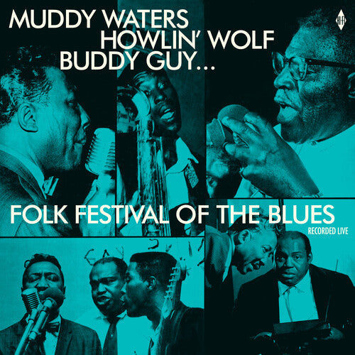 Various Artists: Folk Festival Of The Blues With Muddy Waters, Howlin Wolf, Buddy Guy, Sonny Boy Williamson, Willie Dixon / Various