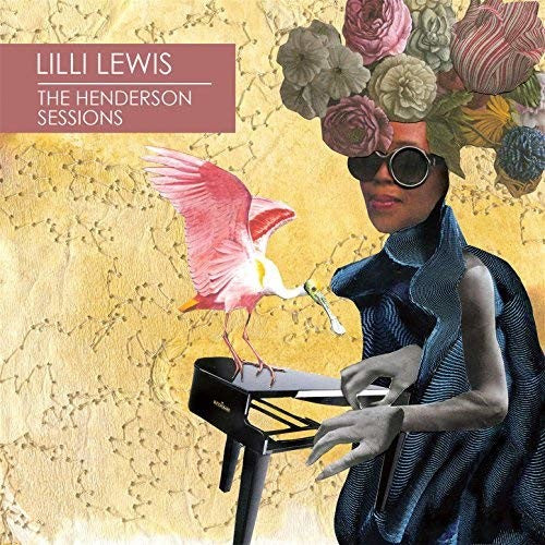 Lilli Lewis: The Henderson Sessions