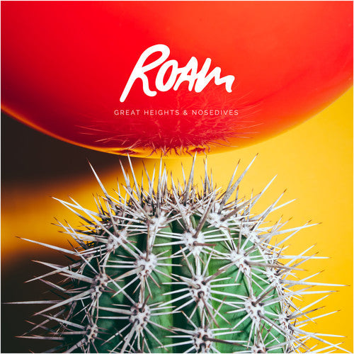 Roam: Great Heights & Nosedives