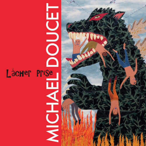 Michael Doucet: Lacher Prise