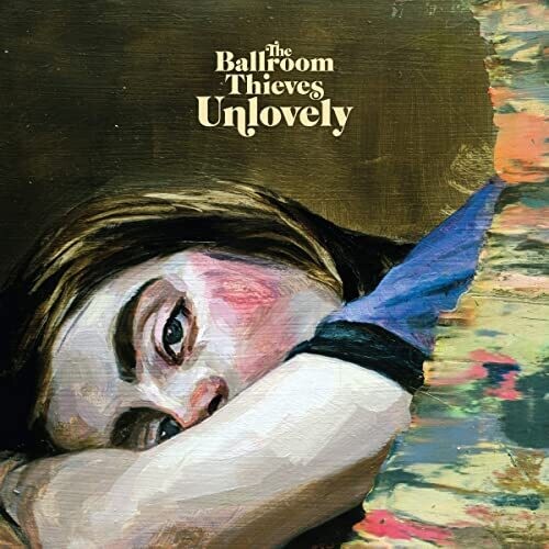 The Ballroom Thieves: Unlovely
