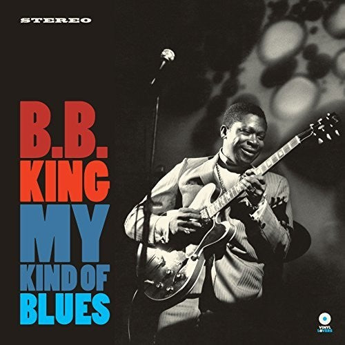 B.B. King: My Kind Of Blues