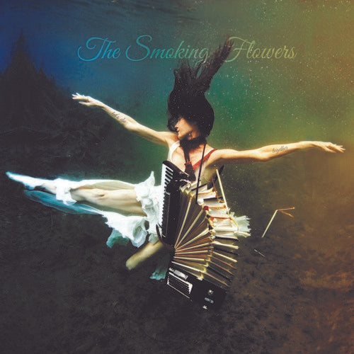 The Smoking Flowers: Let'S Die Together