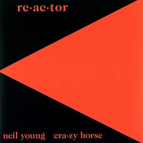 Neil Young & Crazy Horse: Re-ac-tor