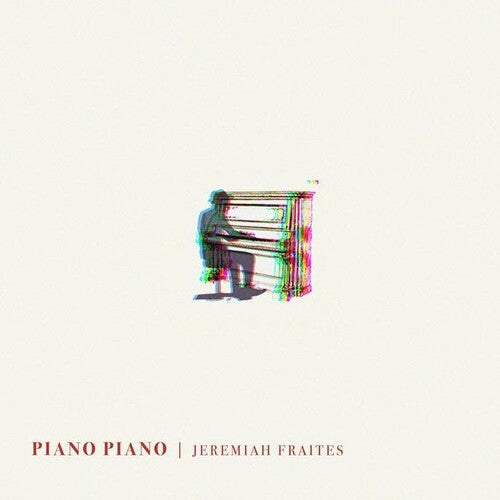 Jeremiah Fraites: Piano Piano