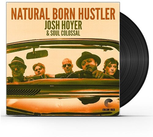Josh Hoyer: Natural Born Hustler