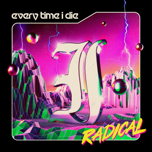 Every Time I Die: Radical