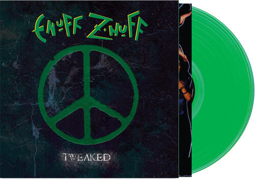 Enuff Z'nuff: Tweaked - Green