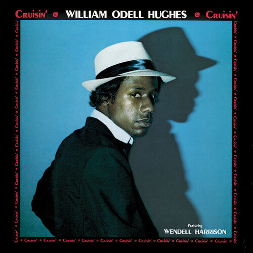 William Odell Hughes: Cruisin'