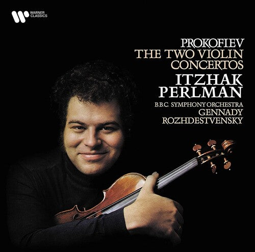 Itzhak Perlman: Prokofiev: Violin Concertos Nos. 1 & 2