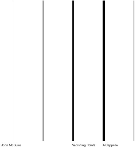 John McGuire: Vanishing Points / A Cappella