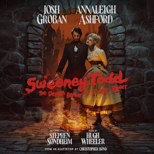 Josh Groban: Sweeney Todd: The Demon Barber Of Fleet Street (2023 Broadway Cast Rec ording)