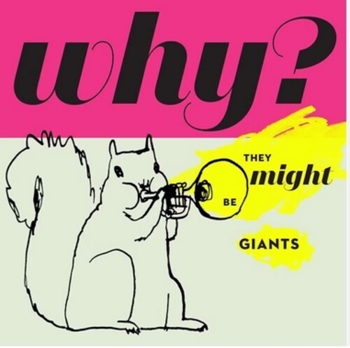 They Might Be Giants: Why