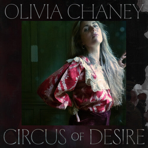 Olivia Chany: Circus Of Desire