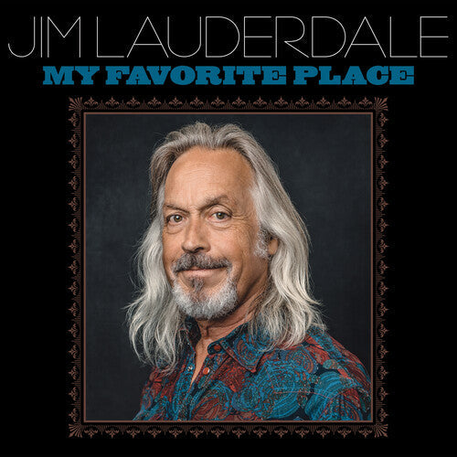 Jim Lauderdale: My Favorite Place