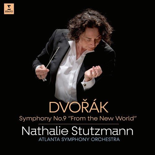 Nathalie Stutzmann: Dvorak: Symphony No. 9 from the New World